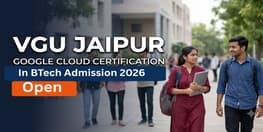 VGU Jaipur Embeds Google Cloud Joint Certification in BTech Curriculum